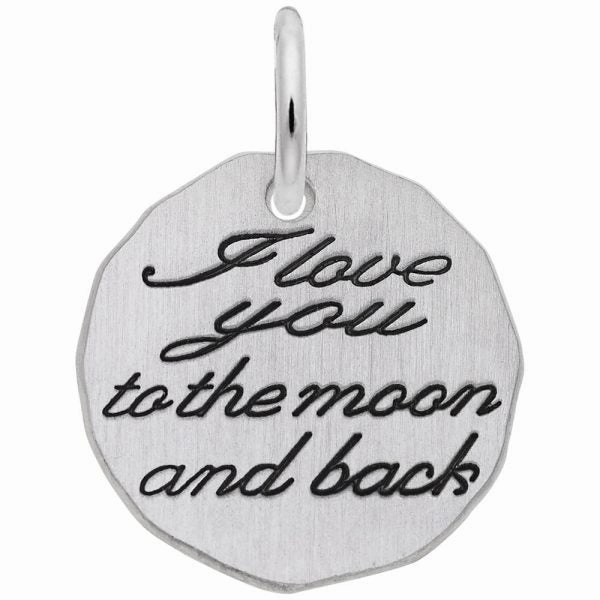 Neutral Glow High Class I Love You to the Moon and Back Tag Charm