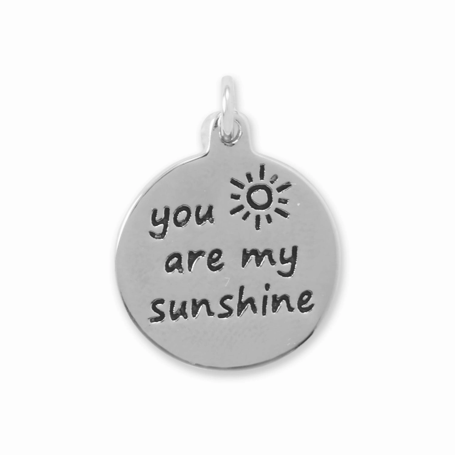 You Are My Sunshine Message Charm Sterling Silver Timeless Appeal Chic pieces